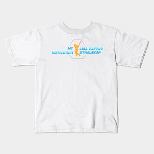 My Motivation - Lisa Caprini Sthalekar Kids T-Shirt